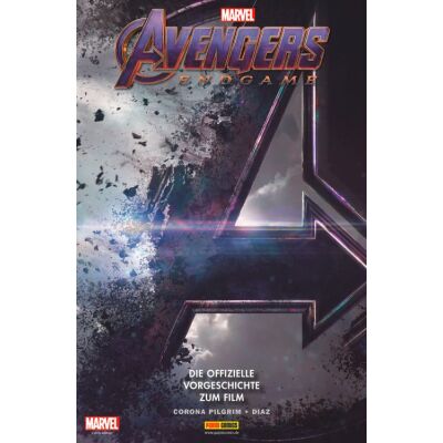 Avengers: Endgame (Vorgeschichte zum Film) (Marvel Movies 20)