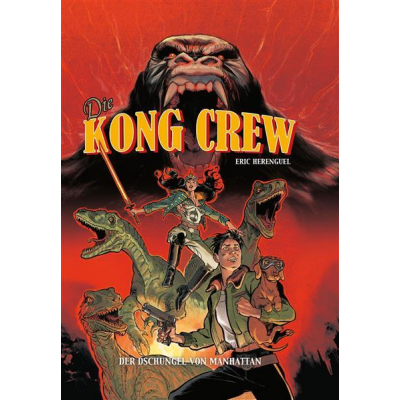 Kong Crew 01: Der Dschungel von Manhattan