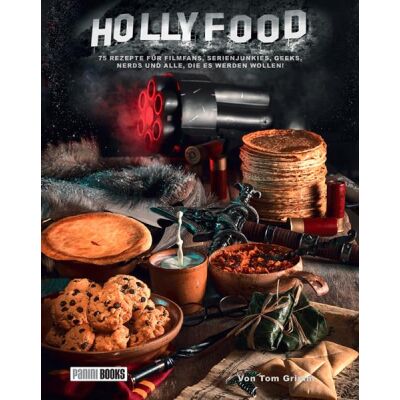 Hollyfood &ndash; Das Geek-Kochbuch