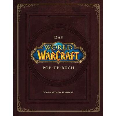 World of Warcraft: Pop-Up Buch