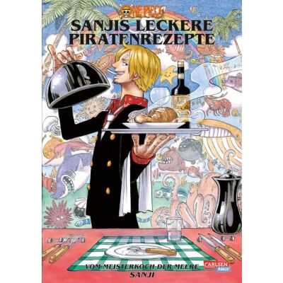 One Piece &ndash; Sanjis leckere Piratenrezepte
