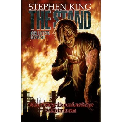 Stephen King - The Stand - Das letzte Gefecht 02: Ein amerikanischer Albtraum