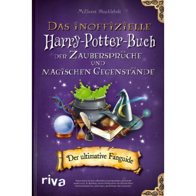 Das inoffizielle Harry-Potter-Buch der Zaubersprüche und...