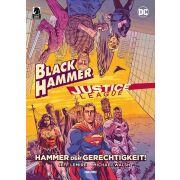 Justice League / Black Hammer - Hammer der Gerechtigkeit!