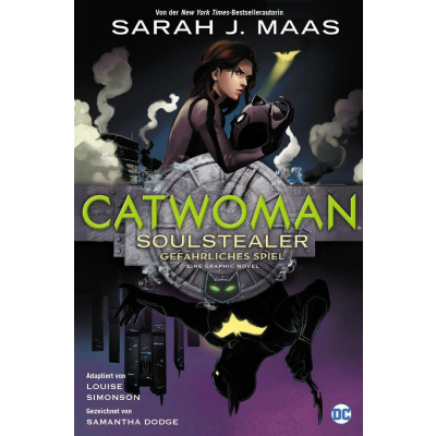 Catwoman - Soulstealer - Gefährliches Spiel
