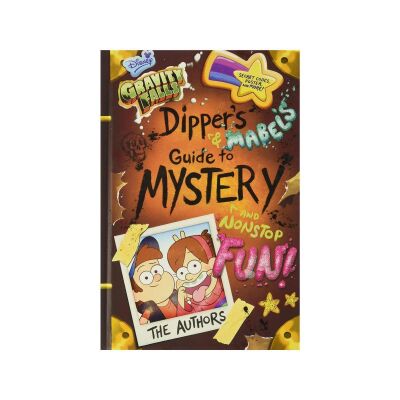 Gravity Falls Dippers and Mabels Guide to Mystery and...