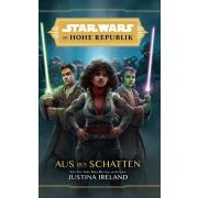 Star Wars - Die Hohe Republik: Aus den Schatten