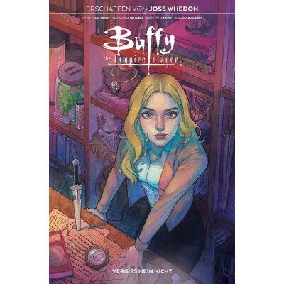 Buffy the Vampire Slayer 09: Vergiss mein nicht (Finalband)