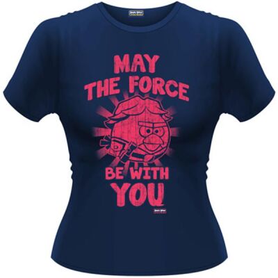 T-Shirt - Angry Birds, May The Force Be With You, Ladies