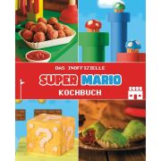 Super Mario - Das inoffizielle Kochbuch